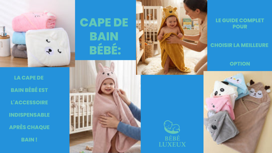 La cape de bain bébé est l'accessoire indispensable après chaque bain